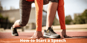 How to Start a speech