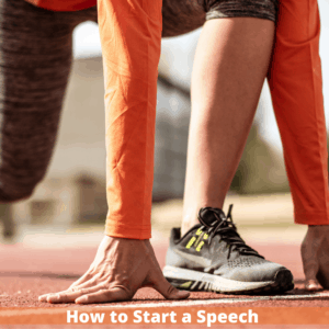 How to start a speech