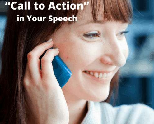 Have a “Call to Action” in Your Speech